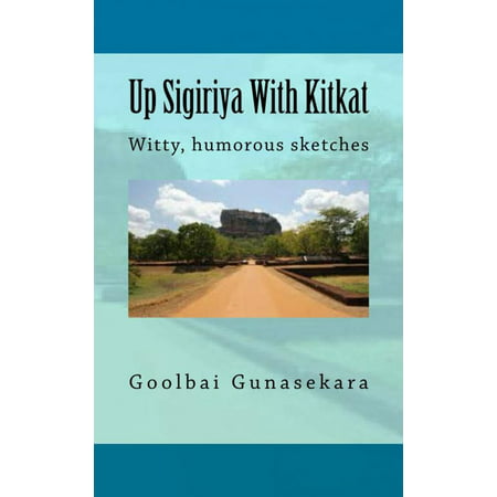 Up Sigiriya With KitKat - eBook