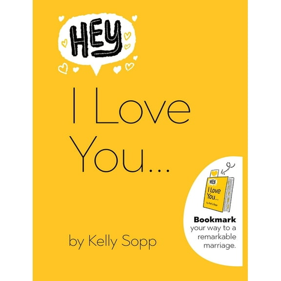 Hey, I Love You: Bookmark Your Way to a Remarkable Marriage, (Hardcover)