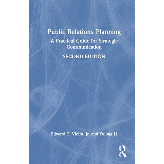 Public Relations Planning: A Practical Guide for Strategic Communication, (Hardcover)