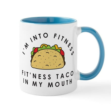 

CafePress - Fitness Taco In My Mouth - 11 oz Ceramic Mug - Novelty Coffee Tea Cup