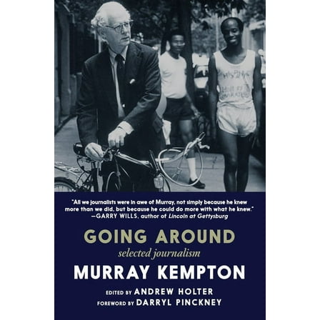 Going Around: Selected Journalism, (Paperback)