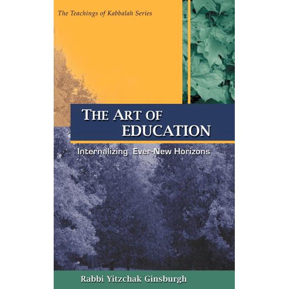 Teachings of Kabbalah The Art of Education, Book 9, (Hardcover)