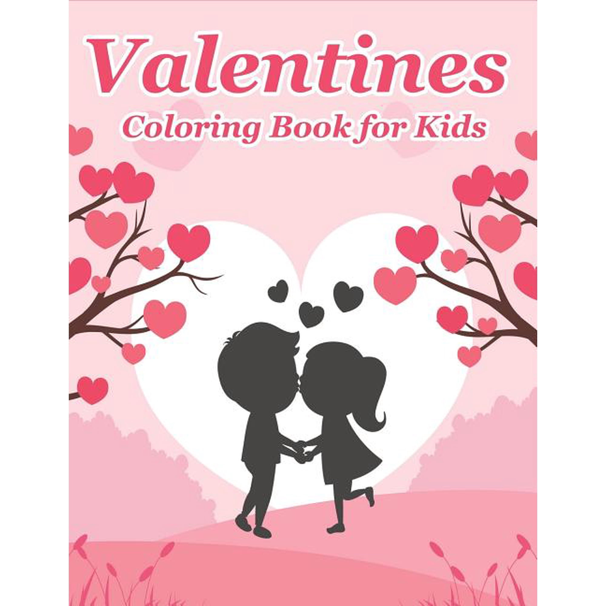 Activity Book for Couples Valentines Coloring Book for Kids: Happy Valentines Day Gifts for Kids, Toddlers, Children, Him, Her, Boyfriend, Girlfri, Book 1, (Paperback)