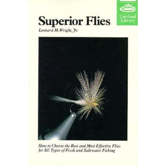 Pre-Owned Superior Flies (Cortland Library Series) (Paperback) 1558210423 9781558210424