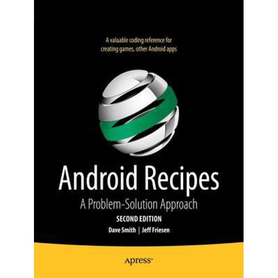 Pre-Owned Android Recipes: A Problem-Solution Approach (Paperback) 143023413X 9781430234135
