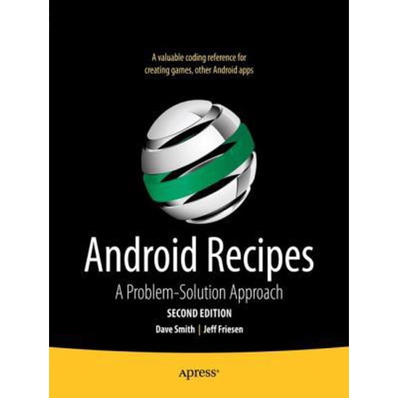 Pre-Owned Android Recipes: A Problem-Solution Approach (Paperback) 143023413X 9781430234135