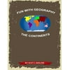 Fun with Geography: The Continents