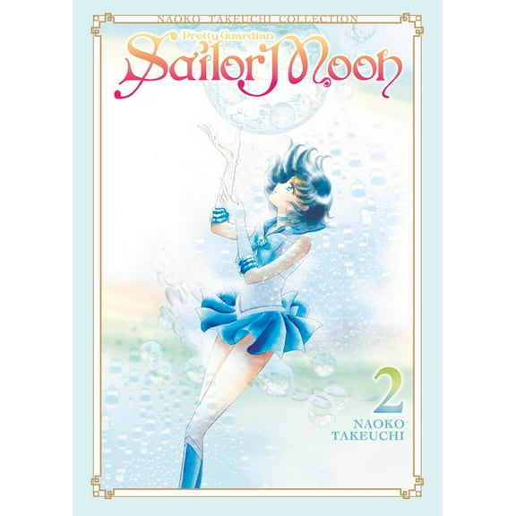 Sailor Moon Naoko Takeuchi Collection: Sailor Moon 2 (Naoko Takeuchi Collection) (Paperback)