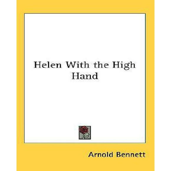 Helen with the High Hand
