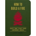 thumbnail image 1 of Pre-Owned How to Build a Fire: Hearth Home Stoves Cabins Campgrounds Survival (Paperback) 1604337001 9781604337006, 1 of 1