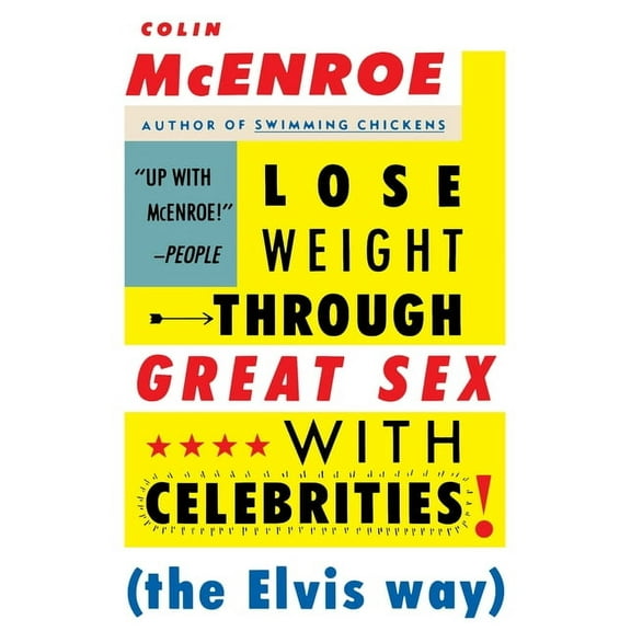 Lose Weight Through Great Sex with Celebrities : The Elvis Way (Paperback)