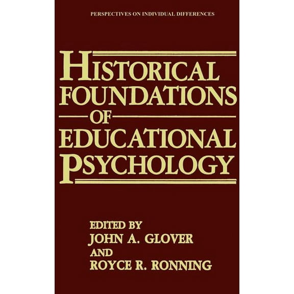 Perspectives on Individual Differences Historical Foundations of Educational Psychology, (Hardcover)