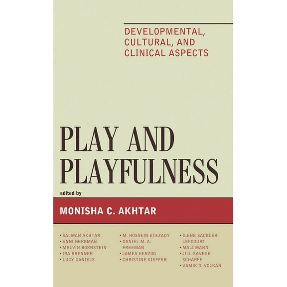Play and Playfulness: Developmental, Cultural, and Clinical Aspects, (Hardcover)
