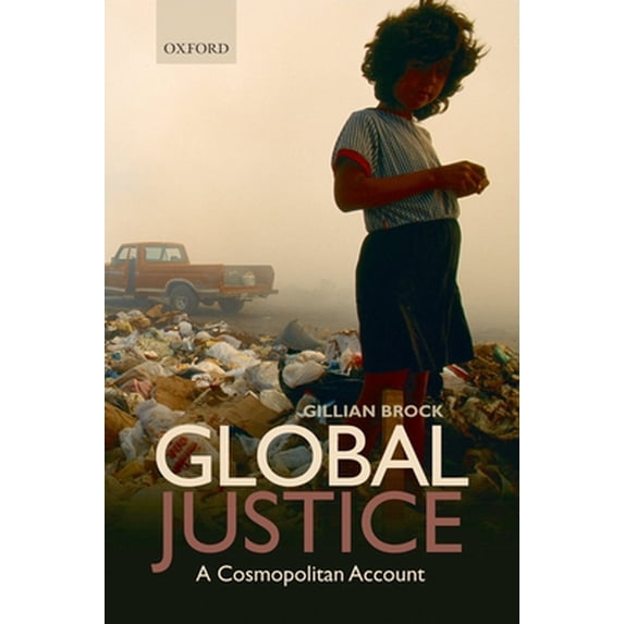 Pre-Owned Global Justice: A Cosmopolitan Account (Paperback) 0199230943 9780199230945