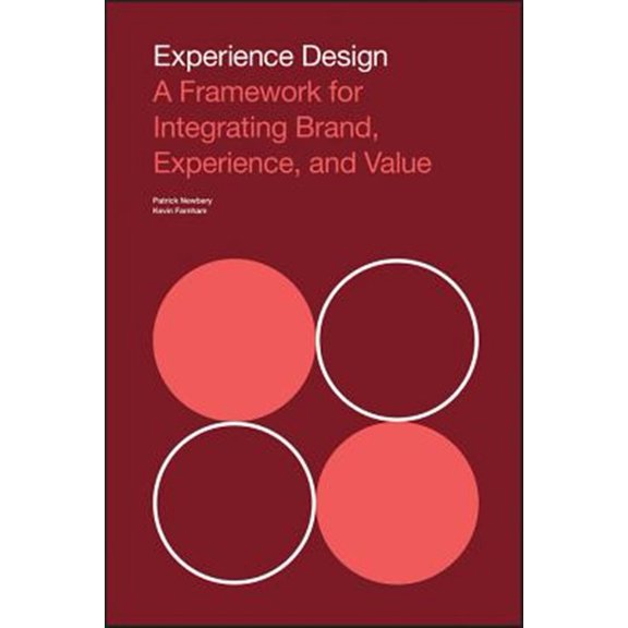 Pre-Owned Experience Design: A Framework for Integrating Brand, Experience, and Value (Paperback) 1118609638 9781118609637