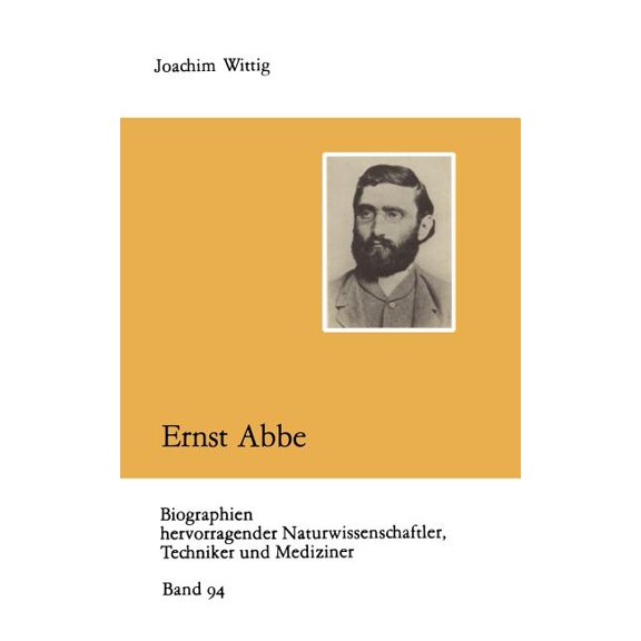 Biographien Hervorragender Naturwissensc Ernst ABBE, Book 94, (Paperback)
