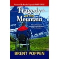 thumbnail image 1 of Pre-Owned Tragedy on the Mountain (Paperback) 0985040807 9780985040802, 1 of 1