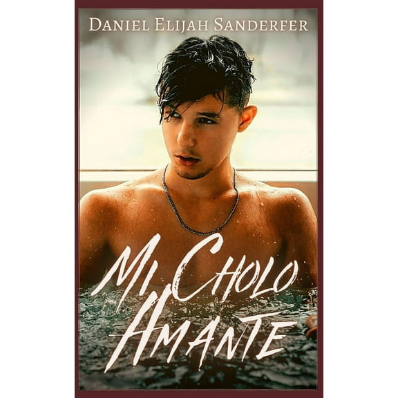 Mi Cholo Amante (Paperback)