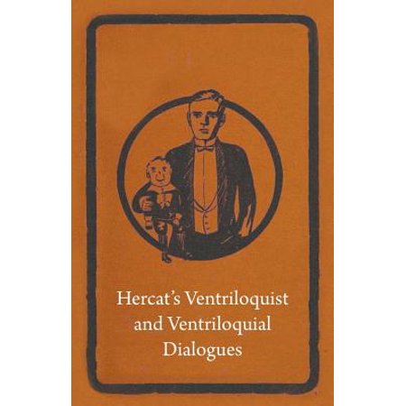 Hercat's Ventriloquist and Ventriloquial Dialogues -