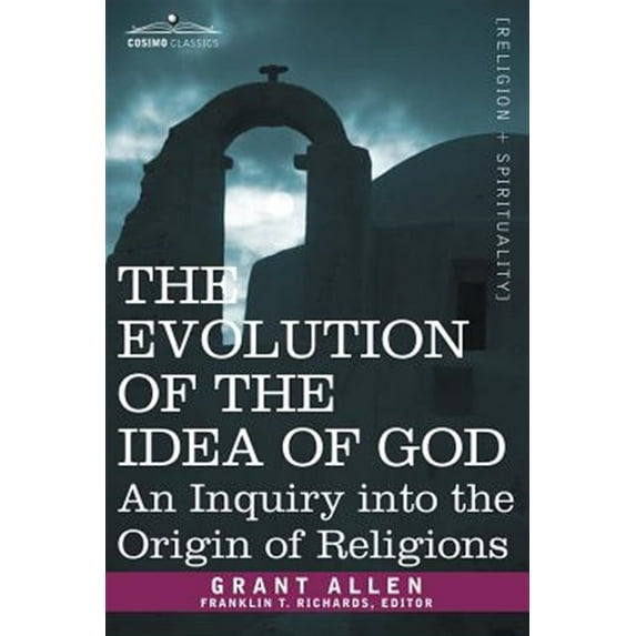 Pre-Owned The Evolution of the Idea of God (Paperback)