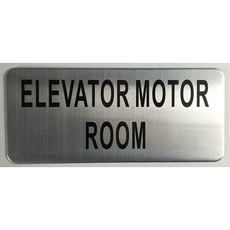 

ELEVATOR MOTOR ROOM SIGN (BRUSH ALUMINIUM 3.5X8 )-The Mont argent line.