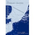 thumbnail image 2 of The Literary Channel: The Inter-National Invention of the Novel, 2 of 2
