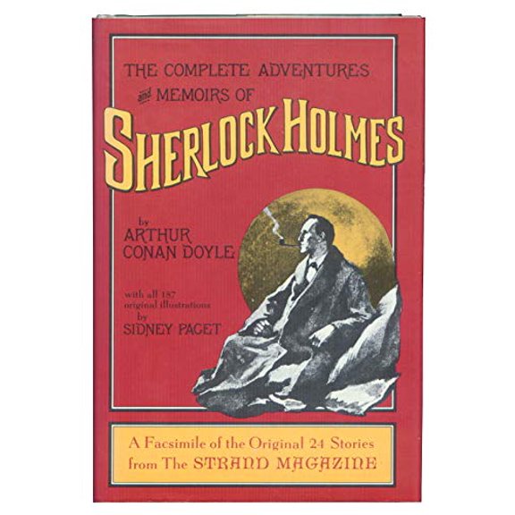 Pre-Owned The Complete Adventures and Memoirs of Sherlock Holmes: A Facsimile of the Original Strand Magazine Stories, 1891-1893 (Hardcover) 0517174960