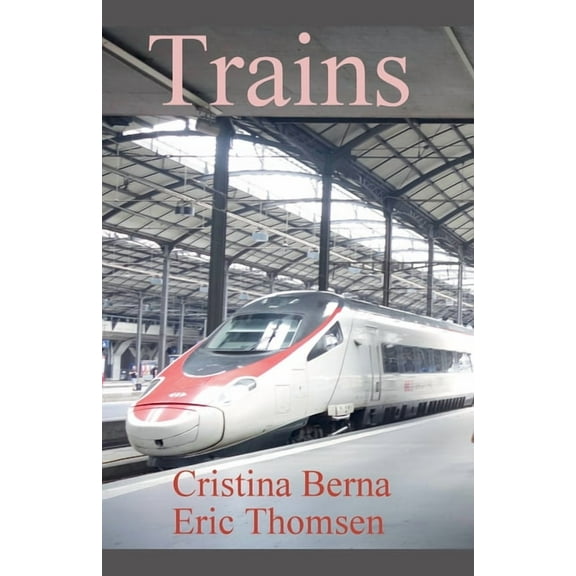 Vehicles Trains, Book 3, (Paperback)