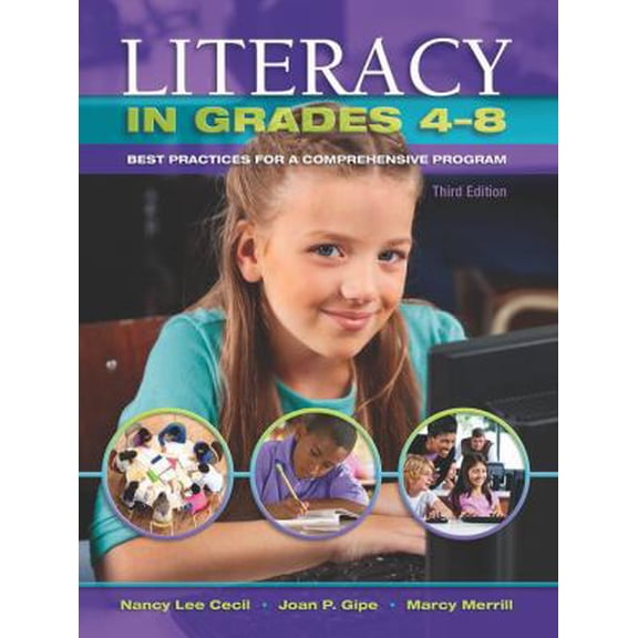 Pre-Owned Literacy in Grades 4-8: Best Practices for a Comprehensive Program (Paperback) 1934432830 9781934432839