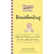 Angle View: Breastfeeding : Lifesaving Techniques and Advice for Every Stage of Nursing