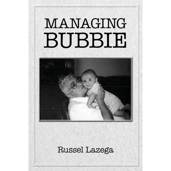Managing Bubbie (Paperback)