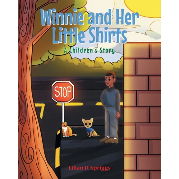 Winnie and Her Little Shirts: A Children's Story, (Paperback)