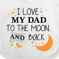 thumbnail image 4 of Inktastic I Love My Dad to the Moon and Back Boys or Girls Baby Bib, 4 of 4