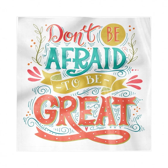 Positive Energy Decorative Satin Napkins Set of 4, Don't Be Afraid to Be Words, Square Fabric Party & Dinner Napkin, 18", White Multicolor, by Ambesonne