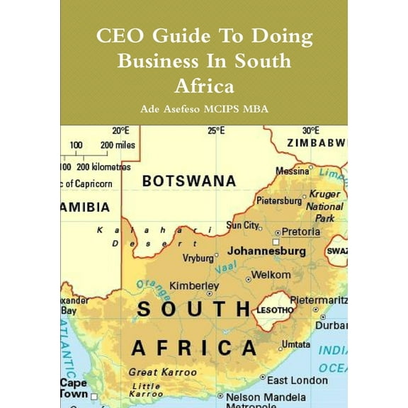 CEO Guide To Doing Business In South Africa (Paperback)