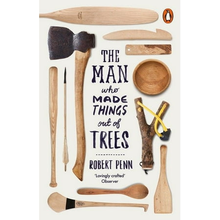 The Man Who Made Things Out of Trees (Best Things Made Out Of Waste Material)
