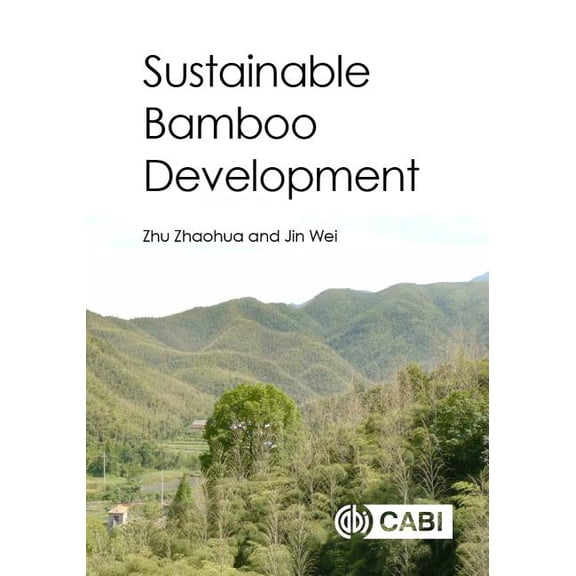 Sustainable Bamboo Development, (Hardcover)
