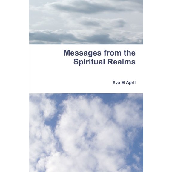 Messages from the Spiritual Realms, (Paperback)