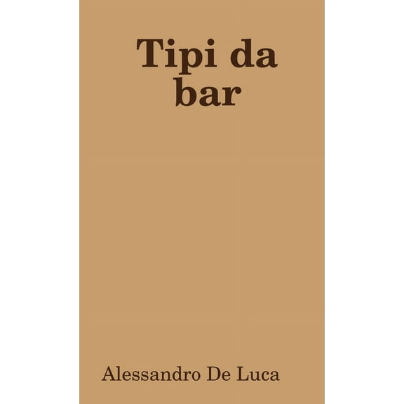 Tipi da bar, (Paperback)