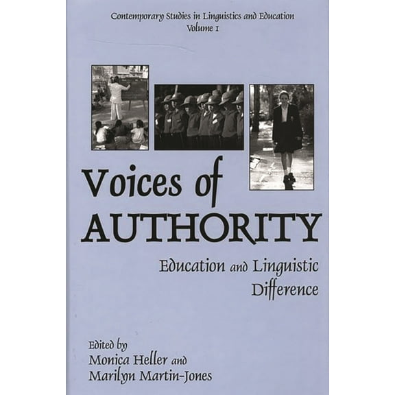 Contemporary Studies in Linguistics and Voices of Authority: Education and Linguistic Difference, Book 1, (Hardcover)