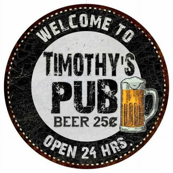 Timothy's Pub 12" Round Metal Sign Beer Bar Black Wall Décor Gift 200120039447