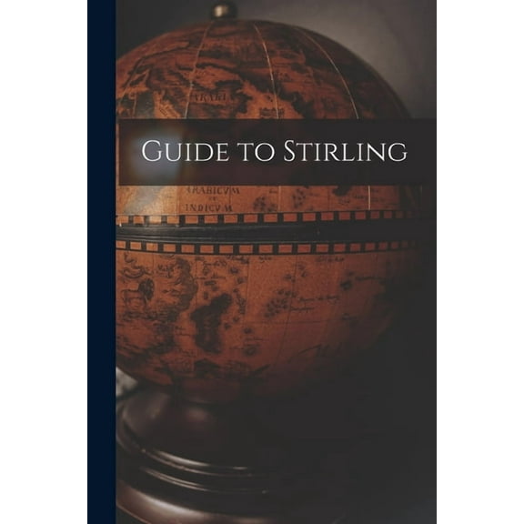 Guide to Stirling (Paperback)