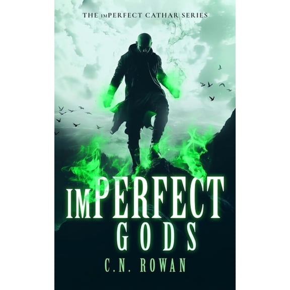 The Imperfect Cathar Imperfect Gods, Book 6, (Paperback)