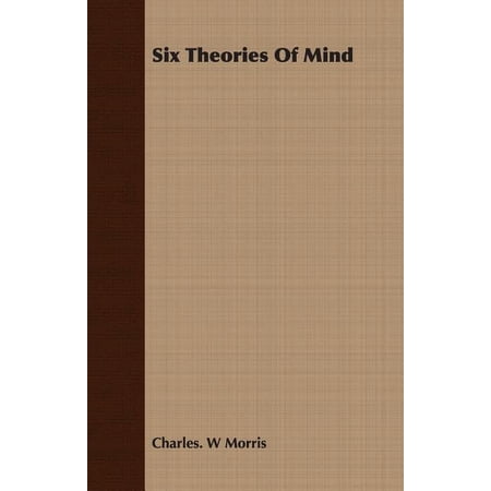 Six Theories Of Mind (Paperback)