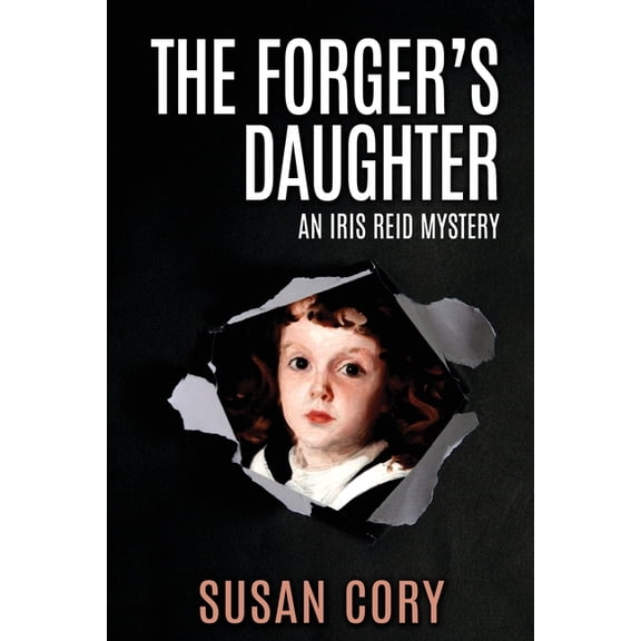 8 The Forger's Daughter: An Iris Reid Mystery, (Paperback)