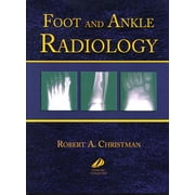Foot and Ankle Radiology (Hardcover) 9780443087820