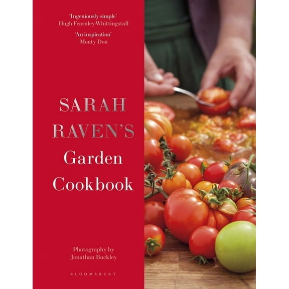 Sarah Raven's Garden Cookbook, (Hardcover)