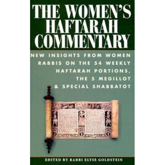 Pre-Owned The Women's Haftarah Commentary: New Insights from Women Rabbis on the 54 Weekly Haftarah Portions, the 5 Megillot & Special Shabbatot (Hardcover) 1580231330 9781580231336
