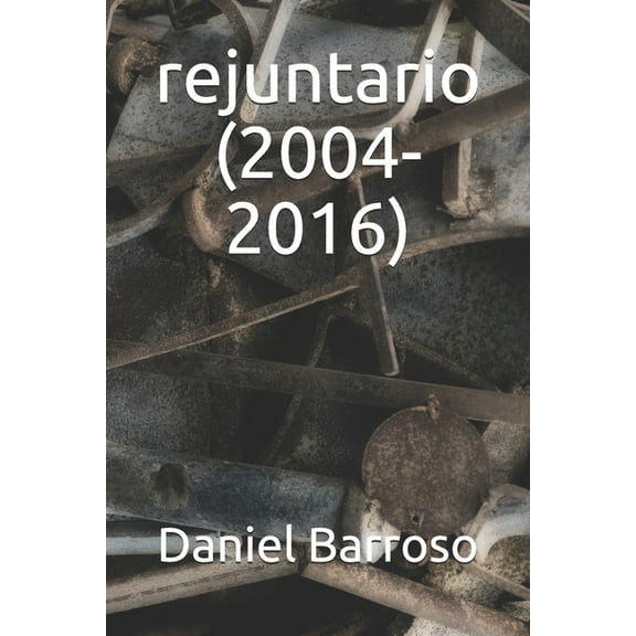 rejuntario (2004-2016) (Paperback)