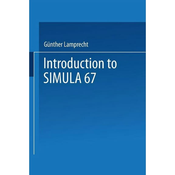 Introduction to Simula 67, (Paperback)
